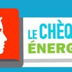 Démarches Chèques Energie 2018 (anciennement tarifs sociaux de l’énergie)