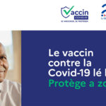 “le vaccin contre la Covid-19 lé là. Protège a zot !”