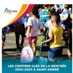 LES CHIFFRES CLÉS DE LA RENTRÉE 2022-2023 À SAINT-ANDRÉ