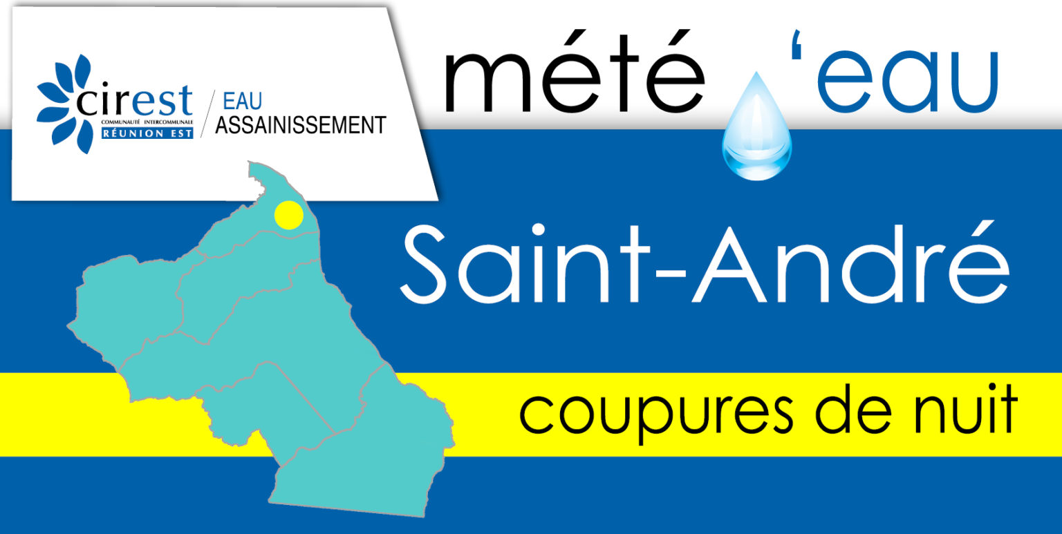 Coupures D eau Nocturnes Communiqu De CISE R union Saint andr 