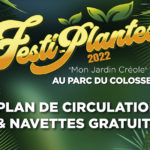 Festi-Plantes 2022 - Plan de Circulation & Navettes gratuites