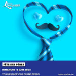 FÊTE DES PÈRES – Vos mots sur grand écran !
