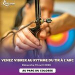 VENEZ VIBRER AU RYTHME DU TIR À L’ARC !